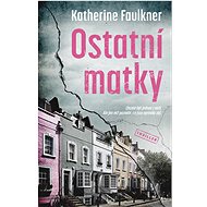 Other mothers - Katherine Faulkner