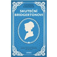 Skuteční Bridgertonovi - Catherine Curzon