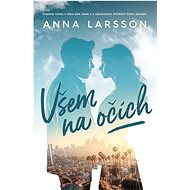Všem na očích - Anna Larsson