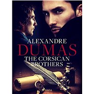 The Corsican Brothers - Alexandre Dumas
