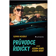 Driver's Guide - Slávka Nejedlá