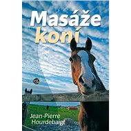 Masáže koní - Jean-Pierre Hourdebaight