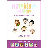 Matthias's stories of good behaviour Part 2 - Vlasta Hurtíková