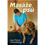 Masáže psů - Jean-Pierre Hourdebaight