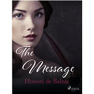 The Message - Honoré de Balzac