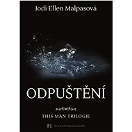 Forgiveness - This Man 2 - Jodi Ellen Malpas