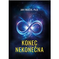 The End of Infinity - Jan Fikáček