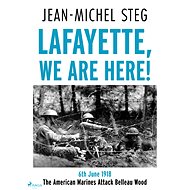 Lafayette We Are Here! - Jean-Michel Steg