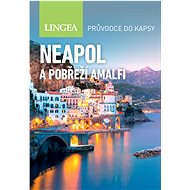 Neapol a pobřeží Amalfi - 2. vydání - collective of authors