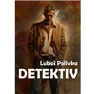 Detective - Luboš Polívka