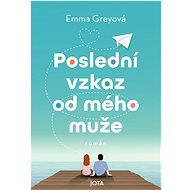 The last message from my husband - Emma Grey