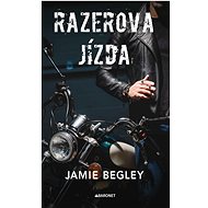 Razerova jízda - Jamie Begley