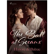 The Ball at Sceaux - Honoré de Balzac
