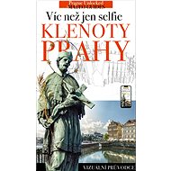 Jewels of Prague - more than just a selfie - Lubor Matěj