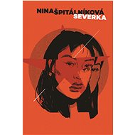 Severka - Nina Špitálníková