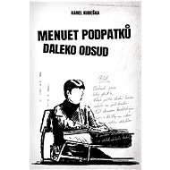 Menuet podpatků daleko odsud - Karel Kubeška