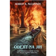 Go south - Robert R. McCammon