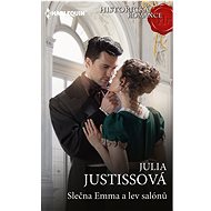 Miss Emma and the lion of salons - Julia Justiss