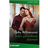 Italo's Fairy Tale Diamond - Cathy Williamsová
