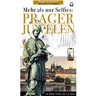 Prager Juwelen - Mehr als nur Selfies (+Audio) - Lubor Matěj