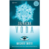 Miracle Water - Masaru Emoto