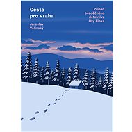 The path for the killer - Jaroslav Velinský
