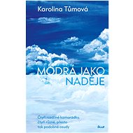 Modrá jako naděje - Karolina Tůmová