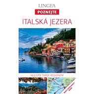 Italská jezera - Poznejte - collective of authors
