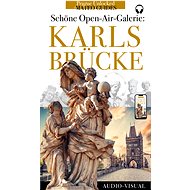 Das Who is Who auf der Prager Karlsbrücke - Geschichten über Statuen und Heilige (+audio) - Lubor Matěj
