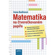 Mathematics on square paper - Irena Budínová