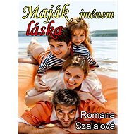 A beacon called love - Romana Szalaiová