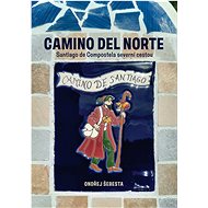 Camino del Norte - Ondřej Šebesta