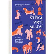 Barking, wiggling, talking - Zofia Zaniewska-Wojtków