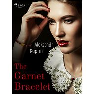 The Garnet Bracelet - Aleksandr Kuprin