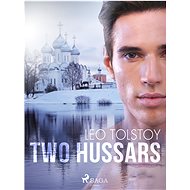 Two Hussars - Leo Tolstoy
