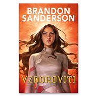 Vzdorovití - Brandon Sanderson