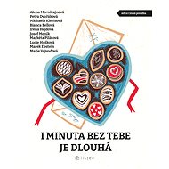 I minuta bez tebe je dlouhá - Bianca Bellová