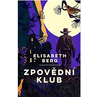 Confession Club - Elizabeth Berg
