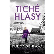 Tiché hlasy - Patricia Gibney