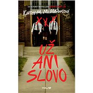 Už ani slovo - Karen M. McManusová