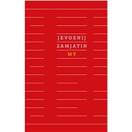 My - Jevgenij Zamjatin