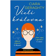 Včelí královna - Ciara Geraghty