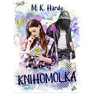 Knihomolka - M.K. Hardy