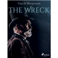 The Wreck - Guy de Maupassant