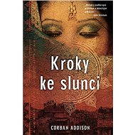 Kroky ke slunci - Corban Addison