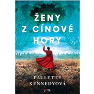 Ženy z Cínové Hory - Paulette Kennedy