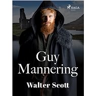 Guy Mannering - Walter Scott