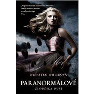 Paranormálové 1 - Zlodějka duší  - Kiersten Whiteová