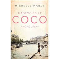 Mademoiselle Coco a vůně lásky - Michelle Marly