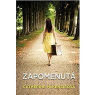 Zapomenutá - Catherine McKenzieová